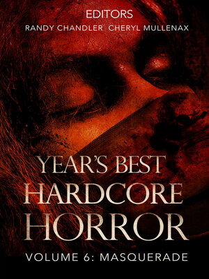 cover image of Year's Best Hardcore Horror Volume 6